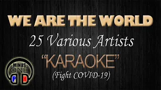 WE ARE THE WORLD - 25 Various Artist | Fight Covid-19 (KARAOKE) Original Key