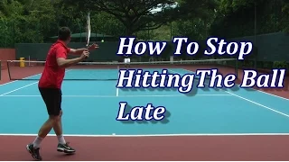 How To Stop Hitting The Ball Late