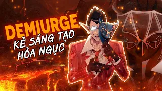 Toàn Tập Demiurge: Kẻ sáng tạo hỏa ngục mang trí thông minh bậc nhất Nazarick Overlord