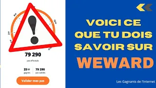 CE QUE TU DOIS SAVOIR AVANT DE CONTINUER - Comment gagner de l'argent avec Weward