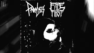 Paralysis // Face First (Full split HQ)