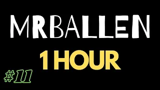 1 Hour Of MrBallen #11
