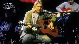 Nirvana - You Know You're Right (Live Acoustic Version)