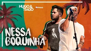 Hugo e Tiago - Nessa Boquinha (Clipe oficial 2020)
