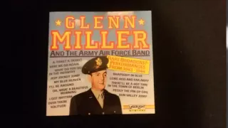 Glenn Miller - 15 (There'll Be A) Hot Time in the Town of Berlin (When the Yanks Go ) - HQ