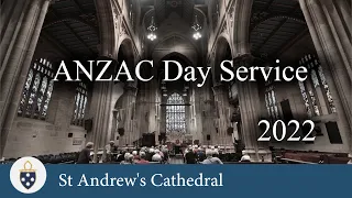 ANZAC Day 2022; 10:30am Anzac Service, 24/04/2022 - St Andrew's Cathedral Sydney