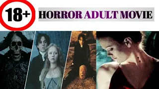 TOP 5 18+ ADULT HORROR MOVIES | DON'T WATCH THIS MOVIES WITH YOUR PARENTS...,