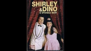Shirley et Dino Le spectacle inédit FRENCH