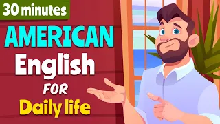 35 minutes of American English for Daily life - English Conversations