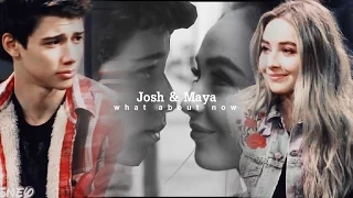 ►Josh & Maya | What About Now?