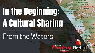 From the Waters (night 2) | In the Beginning: A Cultural Sharing