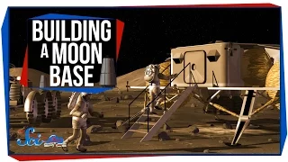 Building a Base on the Moon