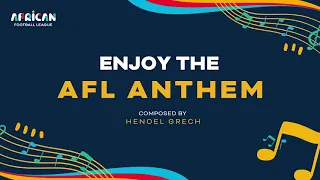 African Football League (AFL) Anthem.