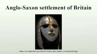 Anglo-Saxon settlement of Britain