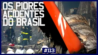 Os 10 piores acidentes AÉREOS NO BRASIL #113