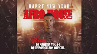 Afro House Novo Remix 2023 - Happy New Year (Os Maquina Vol 24) By Dj Gelson Gelson Oficial