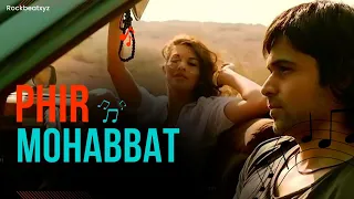 Phir Mohabbat Remix||Murder 2|| Emraan Hashmi, Jacqueline|| Arijit Singh