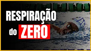 ✅RESPIRAÇÃO DO ZERO - COMO FAZER RESPIRAÇÃO NA NATAÇÃO