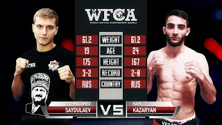 Саид-Магомед Сайдулаев vs. Айк Казарян | Said-Magomed Saydulaev vs. Hayk Kazaryan | WFCA 49