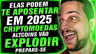 🚨 ÚLTIMA CHANCE PREPARE-SE PARA EXPLOSÃO! CRIPTOMOEDAS ALTCOINS VÃO FAZER MILIONÁRIOS EM 2024 2025