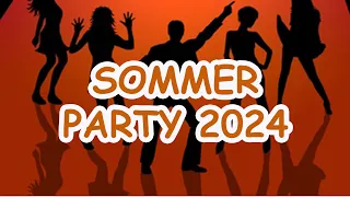 SOMMER PARTY 2024- Non-Stop-Mega-Mix - Über 60 Minuten Musik für den Sommer