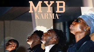 M.Y.B. - Karma (Clip Officiel)