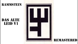 Rammstein-Das Alte Leid(Demo v1)[Remastered]