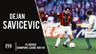 Dejan Savicevic ● Goal and Skills ● Werder Bremen 1-1 AC Milan ● Champions League 1993-94