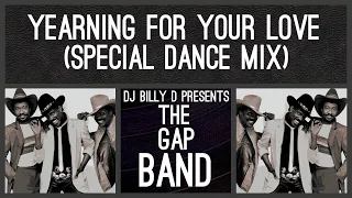 The Gap Band - Yearning for Your Love (Special Dance Mix)