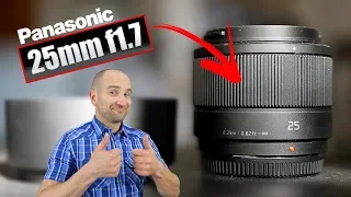 Panasonic 25mm f1.7 Lens - Why it is Awesome! My Full Review