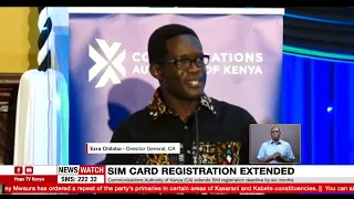 Communications Authority of Kenya (CA) extends SIM registration deadline by six months .
