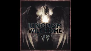 Testimonium-Kingdom will come