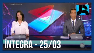 Assista à íntegra do Jornal da Record | 25/03/2023