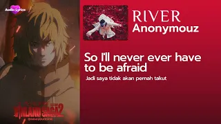 ANONYMOUZ - RIVER (LYRICS VIDEO) | OST VINLAND SAGA 2