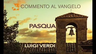 Domenica 31 marzo, commento al vangelo di Luigi Verdi