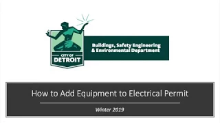 City of Detroit Accela/eLAPS Video Tutorials: How to Add Equipment to Electrical Permit