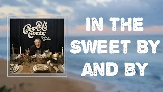 Leslie Jordan - In the Sweet By and By (Lyrics)