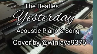 Yesterday - The Beatles cover by Winjaya freestyle acoustic piano & song