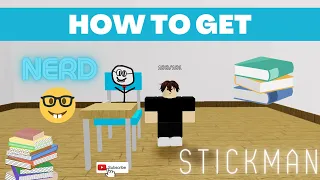 How To Get Nerd Stickman In ROBLOX Find The Stickmen (101)