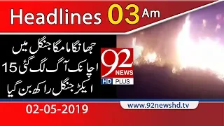 News Headlines | 3:00 AM | 2 May 2019 | 92NewsHD