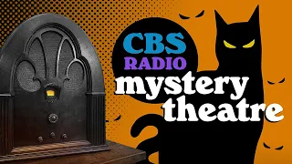 Vol. 2.1 | 3.5 Hrs - CBS Radio MYSTERY THEATRE - Old Time Radio Dramas - Volume 2: Part 1 of 2