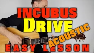 How to Play Incubus Drive (acoustic)