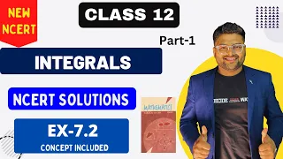 Chapter 7 Integrals | Exercise 7.2 I NCERT Solutions I New NCERT solution Class 12 I Class 12 Maths