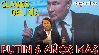 Claves del día: Putin 6 años más, la alerta de España con Rusia, el lío Trump y el jaque Netanyahu