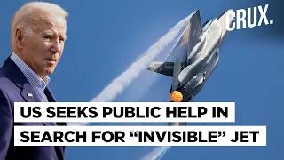 US F-35 Jet Missing | USAF Seeks Public in Desperate Search of Stealth Jet With a History of Crashes