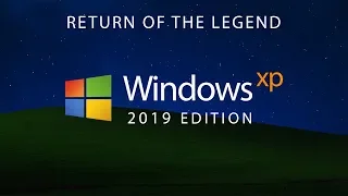 Windows XP 2019 Edition (Concept by Avdan)