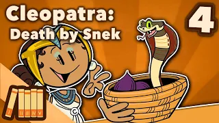 Cleopatra - Death by Snake - Part 4 - Extra History