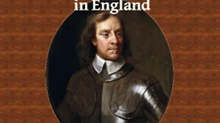 Oliver Cromwell and the Rule of the Puritans in England by Charles H. FIRTH Part 2/2 | Audio Book