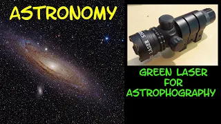 ASTRONOMY:  aiming with green laser