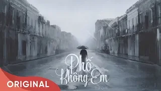 Phố Không Em | Thái Đinh | Official Audio | 2016